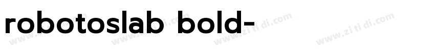 robotoslab bold字体转换